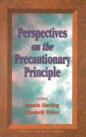Perspectives on the Precautionary Principle