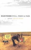 Elections - Full, Free and Fair