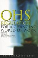 OHS Regulation for a Changing World of Work