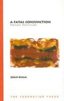 A Fatal Conjunction