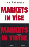 Markets in Vice, Markets in Virtue