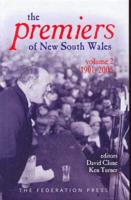 The Premiers of New South Wales - Volume Two 1901-2005