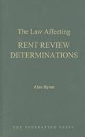 The Law Affecting Rent Review Determinations