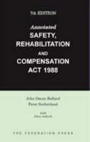 Annotated Safety, Rehabilitation and Compensation Act 1988