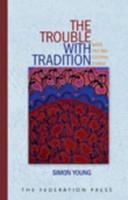The Trouble With Tradition