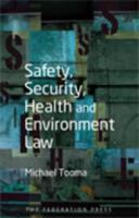 Safety, Security, Health and Environment Law