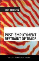 Post-Employment Restraint of Trade