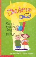 Dulcie and Dud Give a Really Big Party