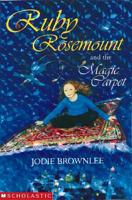 Ruby Rosemount and the Magic Carpet