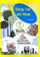 Energy Use & Abuse