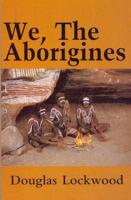 We, the Aborigines