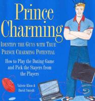 Prince Charming : Identify the Guys With True Prince Charming Potential