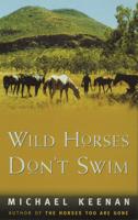 Wild Horses Don't Swim