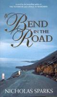 Bend in the Road, A