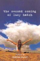 Second Coming of Lucy Hatch, The