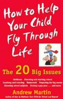 How to Help Your Child Fly Through Life
