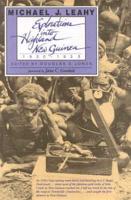 Exploration Into Highland New Guinea 1930-1935