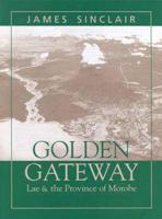 Golden Gateway: Lae and the Province of Morobe