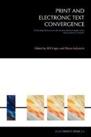 Print and Electronic Text Convergence