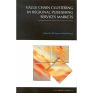 Value Chain Clustering in Regional Publishing Service Markets