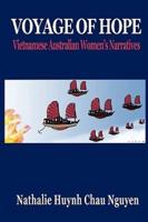 Voyage of Hope: Vietnamese Australian Women's Narratives