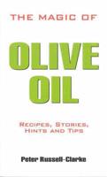 The Magic of Olive Oil