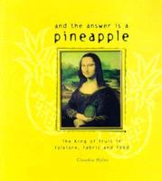 And the Answer Is a Pineapple