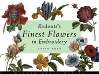 Redoutés Finest Flowers in Embroidery