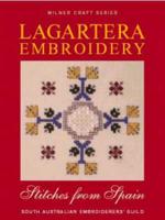 Lagartera Embroidery and Stitches from Spain