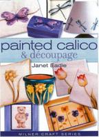 Painted Calico & Découpage