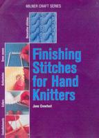 Finishing Stitches for Hand Knitters