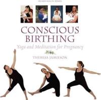 Conscious Birthing