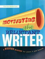 Motivating the Reluctant Writer