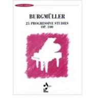 Burgmuller - 25 Progressive Studies Op. 100