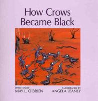 How the Crows Became Black