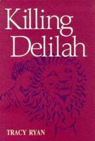 Killing Delilah