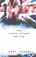 The Cocos Islands Mutiny