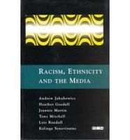 Racism, Ethnicity and the Media