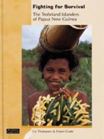 The Trobriand Islanders of Papua New Guinea