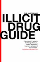 The Australian Illicit Drug Guide