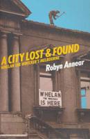 A City Lost and Found