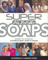 Super Aussie Soaps