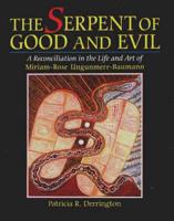 Serpent of Good & Evil
