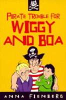 Pirate Trouble for Wiggy & Boa