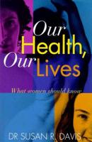 Our Health, Our Lives