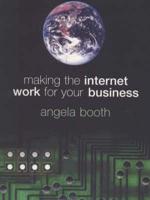 Making the Internet Work for Your Business