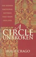 A Circle Unbroken