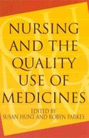 Nursing and the Quality Use of Medicines
