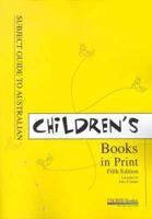 Subject Guide to Australian Children's Books in Print