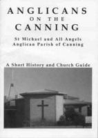 Anglicans on the Canning: A Short History and Church Guide